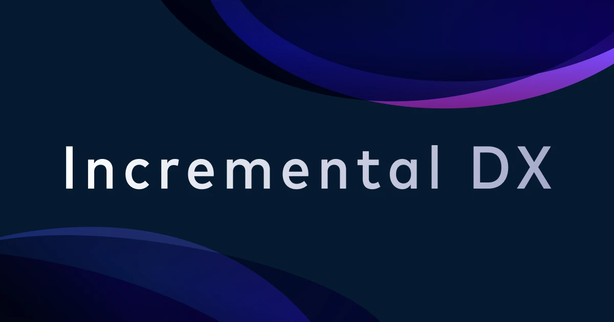 Incremental DX